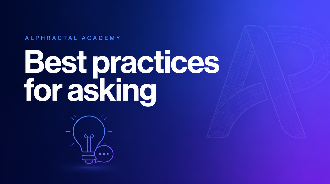 Best practices for asking