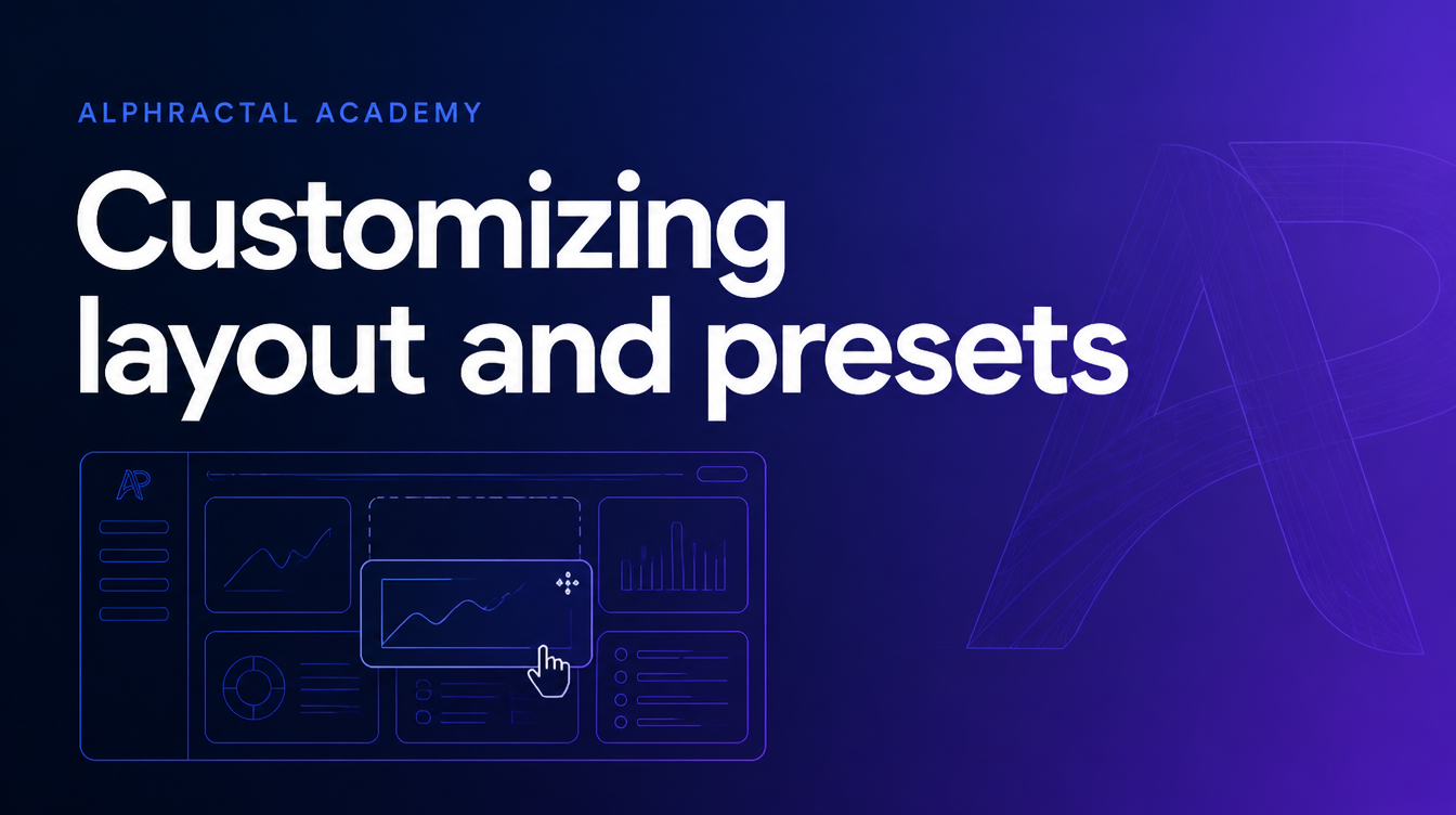 Customizing layout & presets